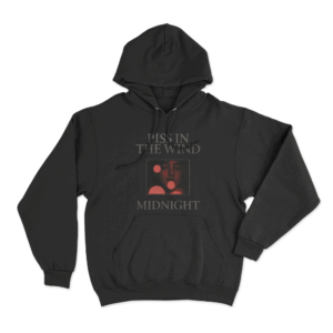Piss In The Wind Midnight Unisex Hoodie Black