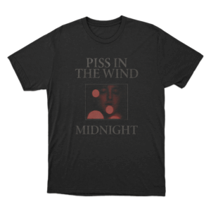 Piss In The Wind Midnight Unisex T Shirt Black